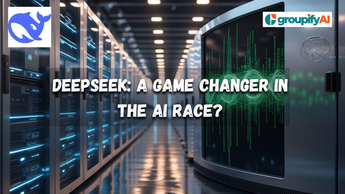 DeepSeek: A Game Changer in the AI Race?