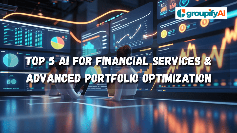 Top 5 AI for Financial Services & Advanced Portfolio Optimization