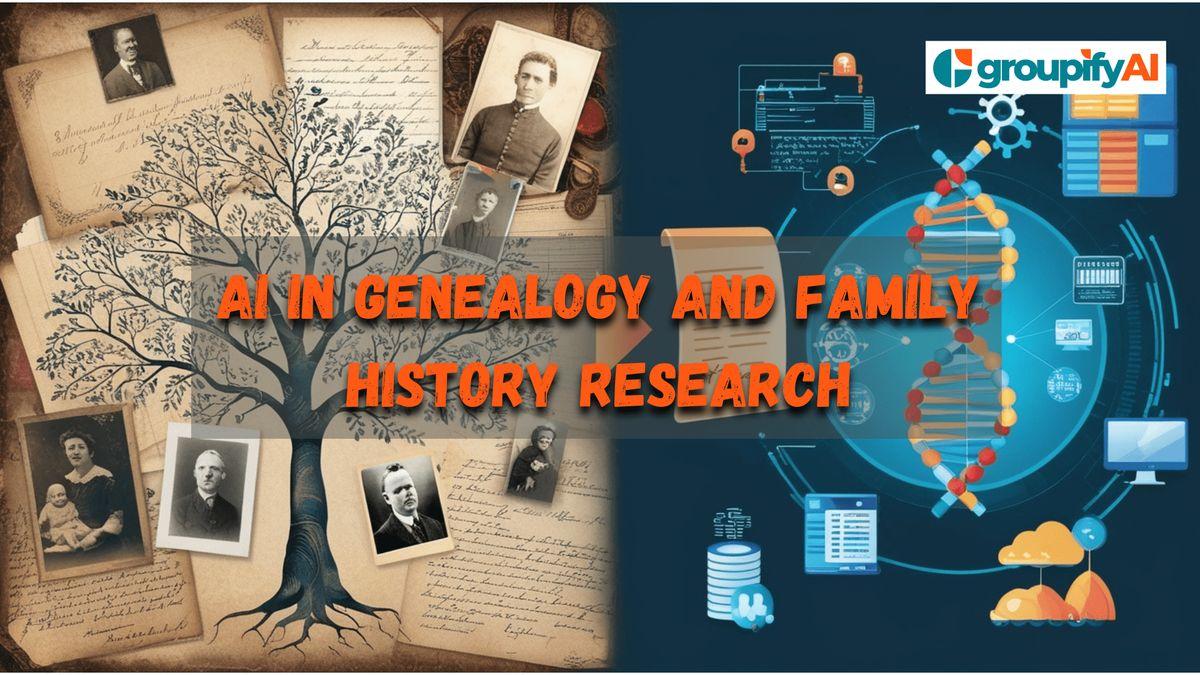 AI in Genealogy and Family History Research: Tracing Ancestry with Machine Learning