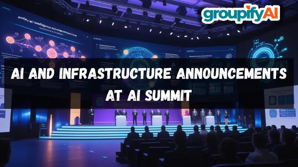 AI and Infrastructure Announcements at AI Summit