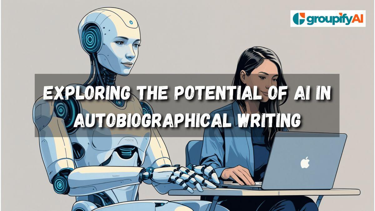 The AI Biographer: Exploring the Potential of AI in Autobiographical Writing