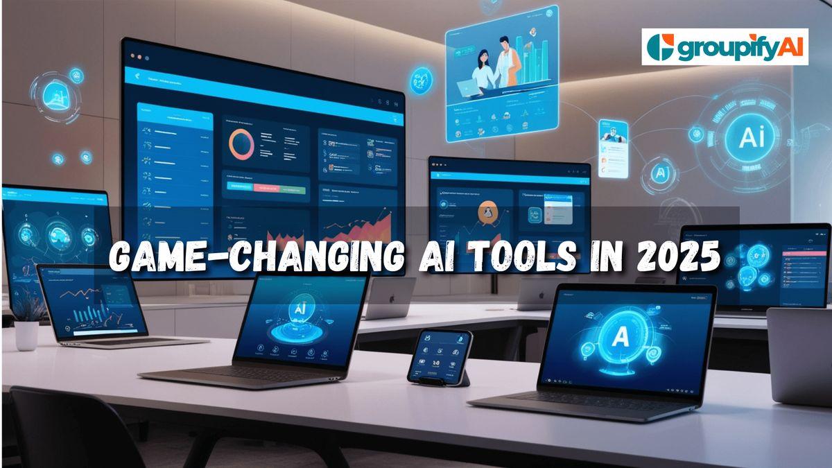 Game-Changing AI Tools in 2025 to Level Up Your Career