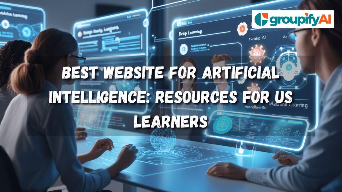Best Website for Artificial Intelligence: Resources for US Learners
