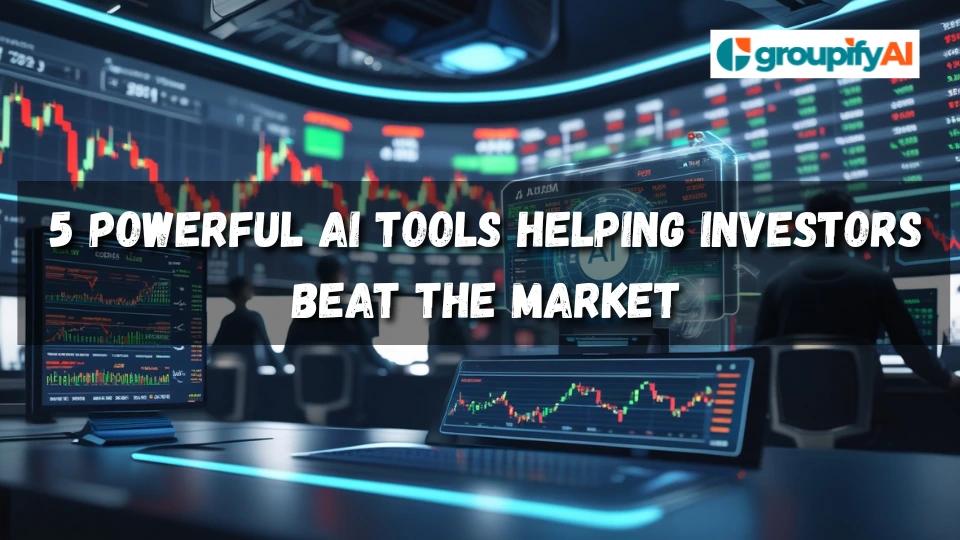 5 Powerful AI Tools Helping Investors Beat the Market