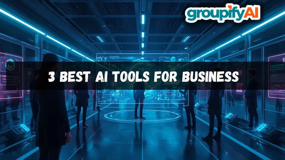 Best AI Tools for Business 