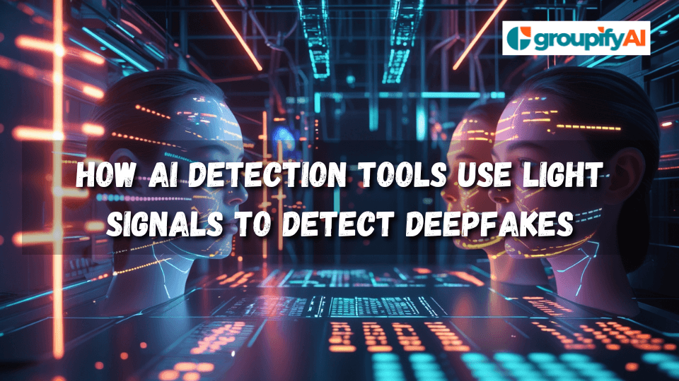 How AI Detection Tools Use Light Signals to Detect Deepfakes