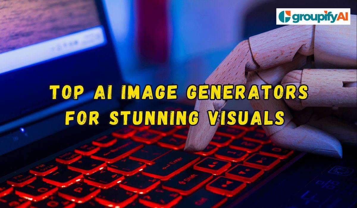 Top 5 AI Image Generator Tools You Need to Try in 2024 for Stunning Visuals
