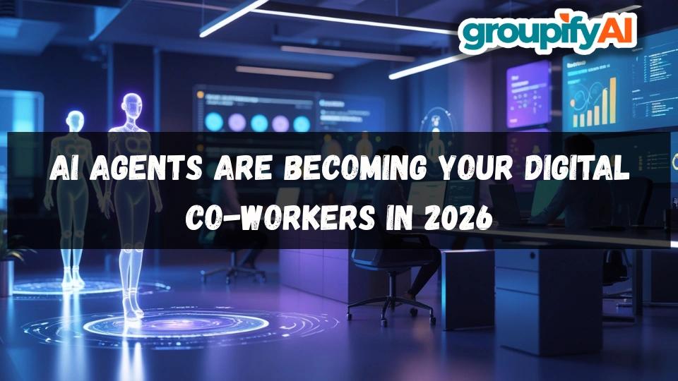 AI Agents Are Becoming Your Digital Co-Workers in 2026